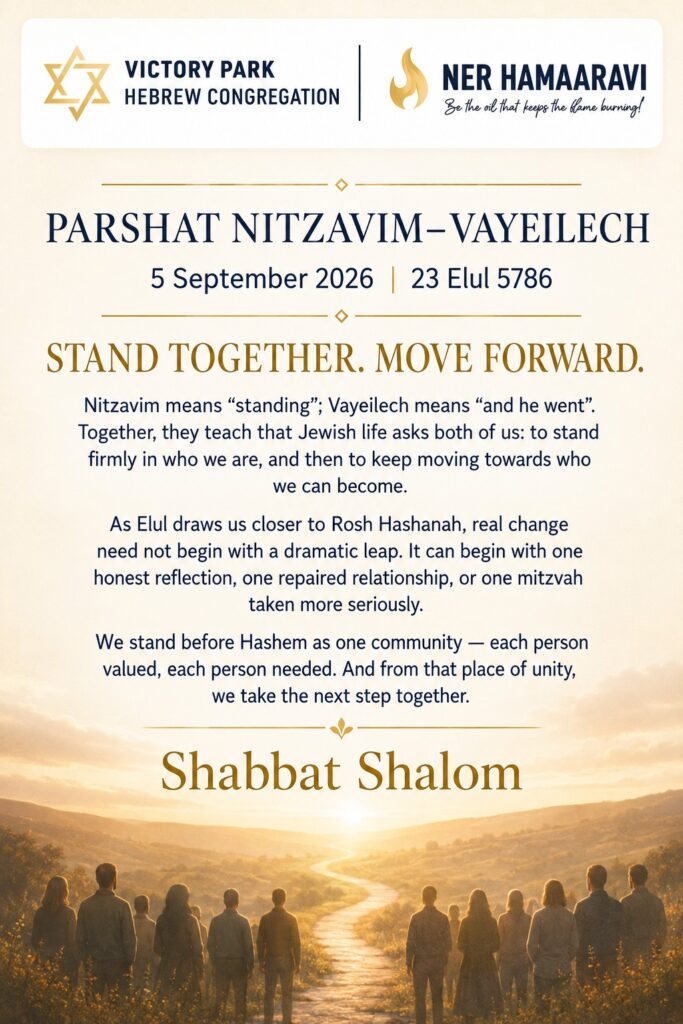 Nitzavim–Vayeilech — Stand Together, Move Forward — VPHC Shabbat message