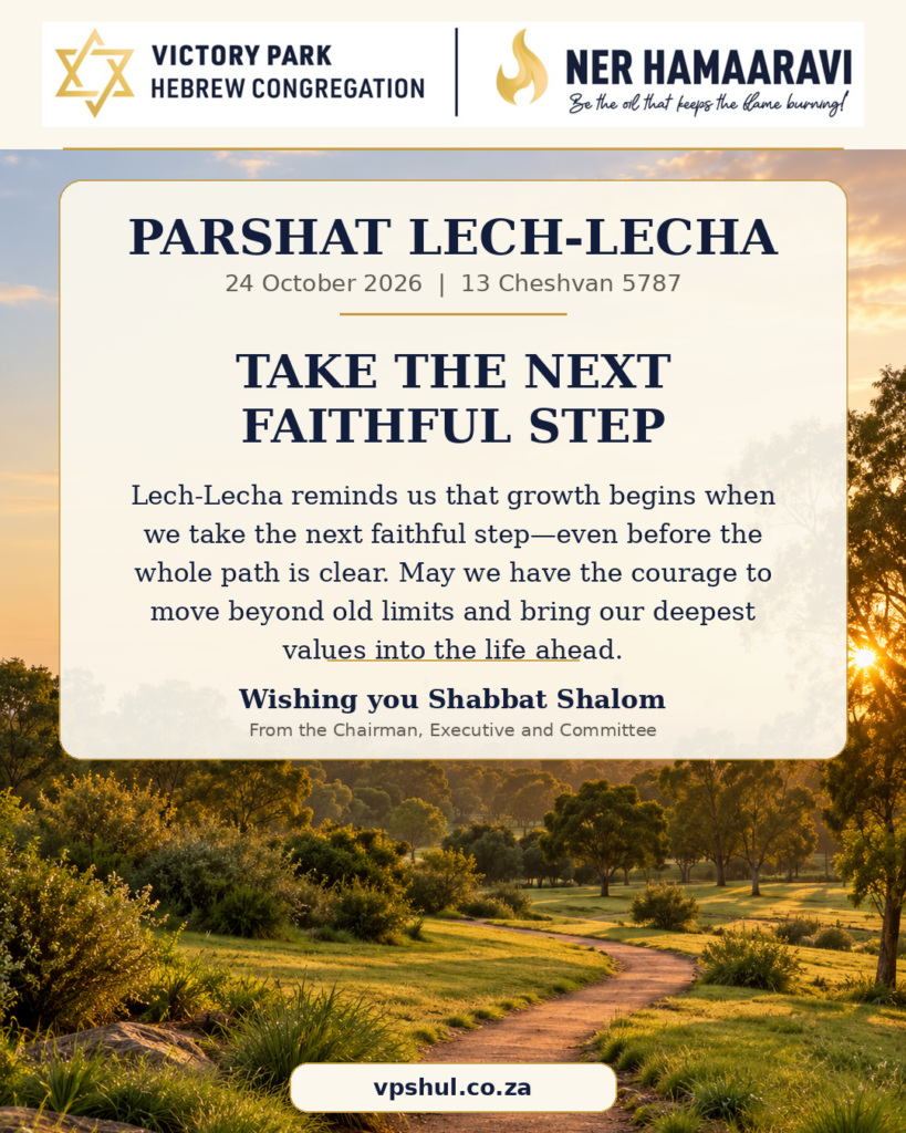 Lech-Lecha: Take the Next Faithful Step — VPHC Shabbat message