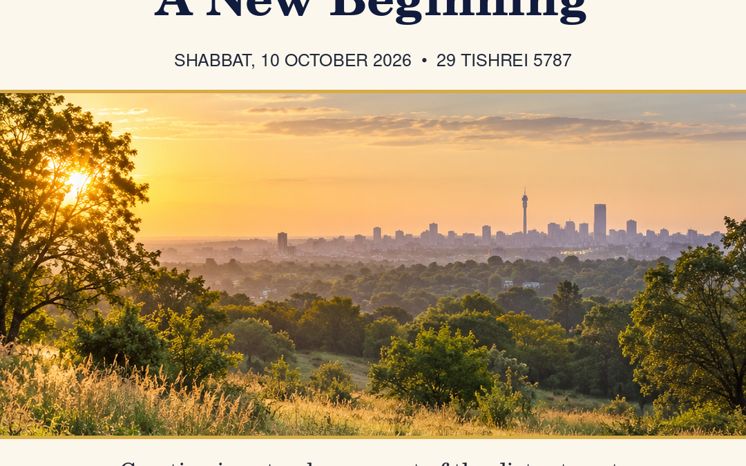 Victory Park Hebrew Congregation — Parshat Bereshit, 10 October 2026: Every Moment, A New Beginning.